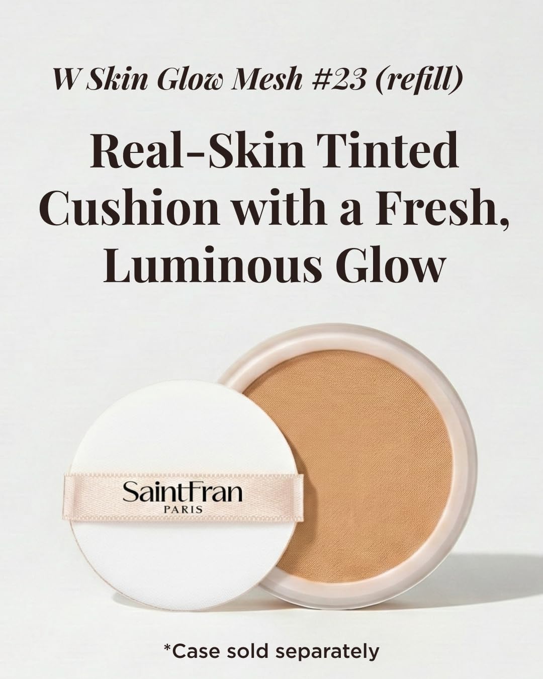 [Saintfran] Saintfran W Glow Base Cushion Malla 12g Tono 23 (Recarga)